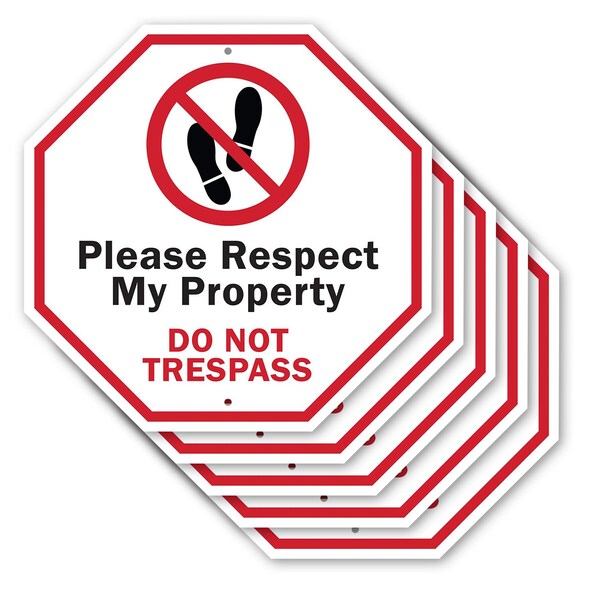 Signmission Please Respect My Property Do Not T, 10 inch X 10 inch, Aluminum Metal Signs, 5PK OC-A-5Pack-10-128 - main