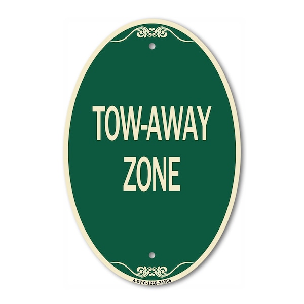 Signmission Tow-Away Zone, 12 Inch X 18 Inch Architectural Oval, Heavy Gauge Aluminum A-OV-G-1218-24365 - main