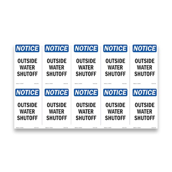 Signmission Safety Sign, OSHA Notice, 5" Height, Outside Water Shutoff Sign, Portrait, 10PK OS-NS-D-35-V-17081-10PK - main
