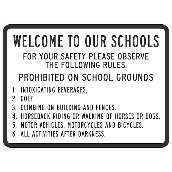 Lyle Welcome to our schools for your safety please observe the fo, 24x18, Diamond Grade, White G-11808-DG_24x18 - main