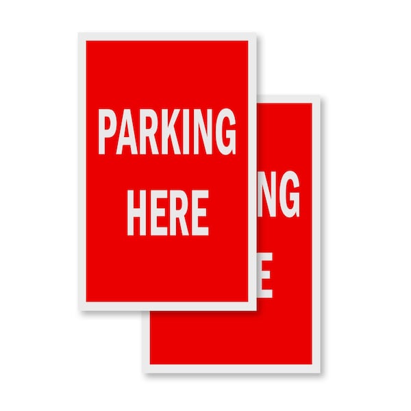 Signmission Parking Here, Vinyl Decals Only 24 Inch x 36 Inch, Vinyl Decal, 2PK DSB-2436-2PACK-Parking Here - main