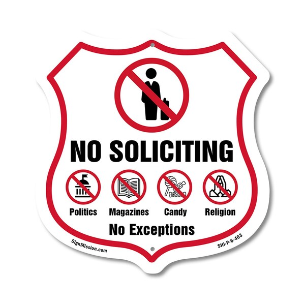 Signmission No Soliciting Shield Sign No Politics Ma, 6 Inch X 6 Inch, Plastic Sign SHI-P-6-403 - main