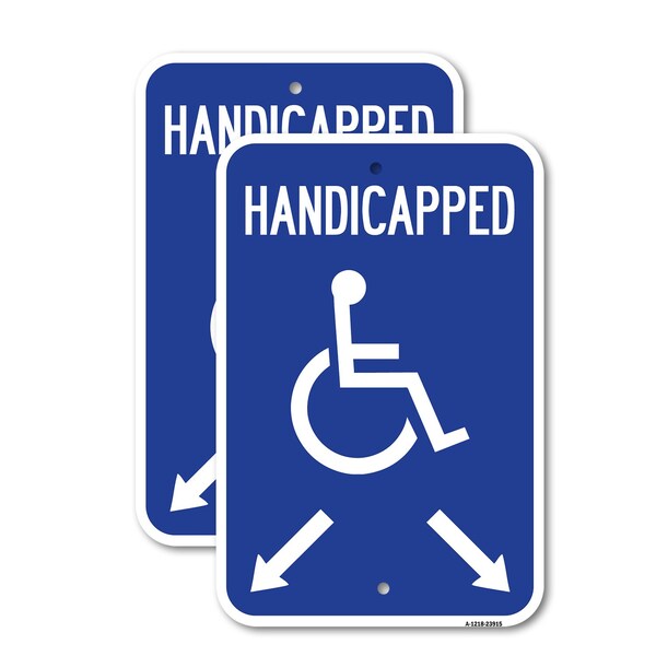 Signmission Handicapped Parking with Double Arrows, 12'' X 18'' 2 Signs, Heavy Gauge Aluminum, 2PK A-1218-2PACK-23915 - main