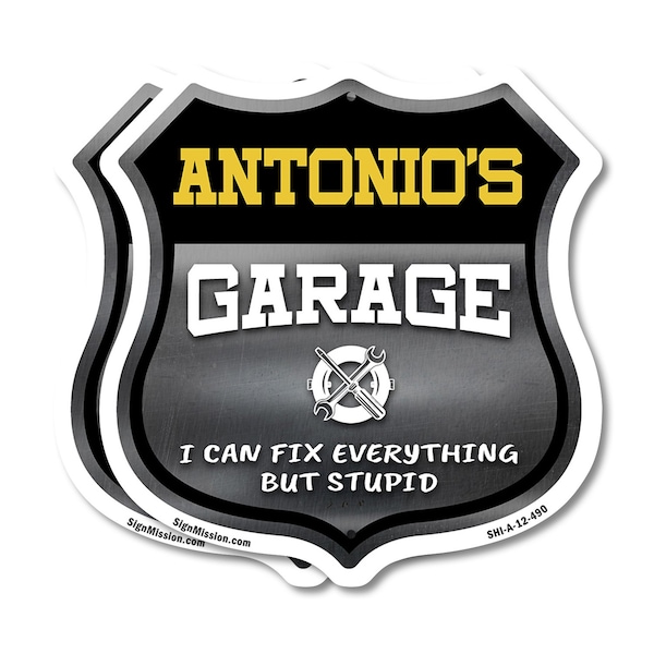 Signmission Antonio's Garage I Can Fix Everything But Stupid, 12 inch X 12 inch, Aluminum Metal Sign, 2PK SHI-A-2PACK-12-490-ANTONIO - main