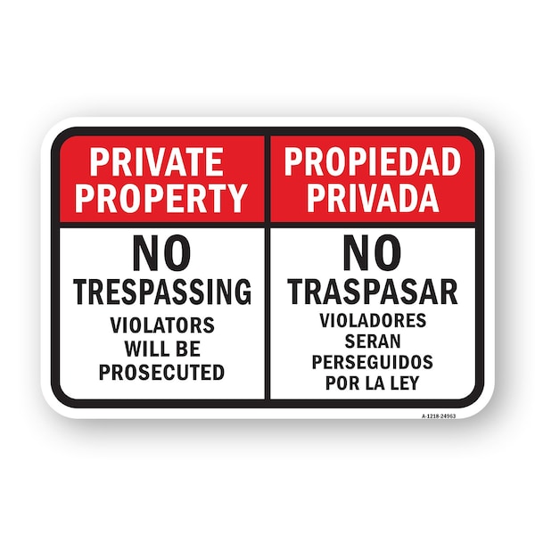 Signmission No Trespass Violator Prosecuted Privada Traspasar Heavy-Gauge Aluminum, 18" H, A-1824-24963 A-1824-24963 - main
