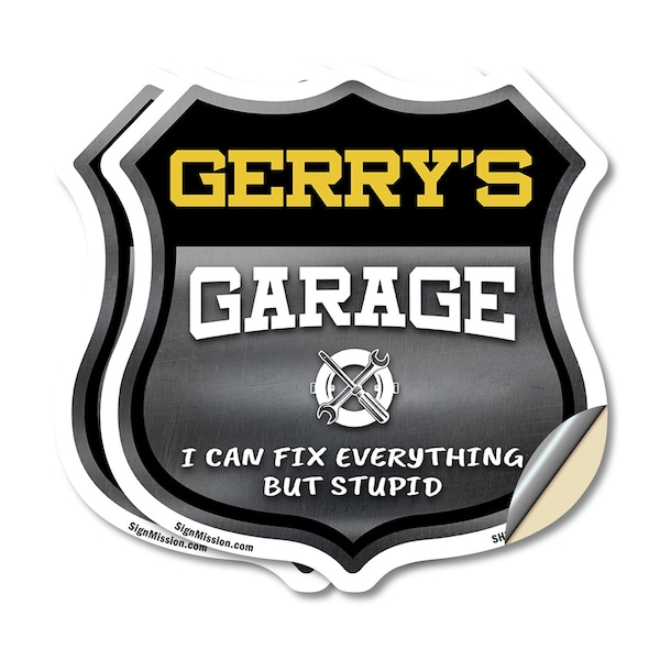Signmission Gerry's Garage I Can Fix Everything But Stupid, 12 inch X 12 inch, Vinyl Decal, 2PK SHI-D-2PACK-12-490-GERRY - main