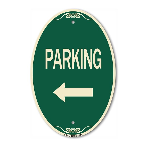 Signmission Parking With Left Arrow, 12 Inch X 18 Inch Architectural Oval, Heavy Gauge Aluminum A-OV-G-1218-24624 - main