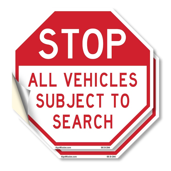 Signmission Stop All Vehicles Subject to Search, 4 inch X 4 inch, Vinyl Decal, 2PK OC-D-2PACK-4-284 - main