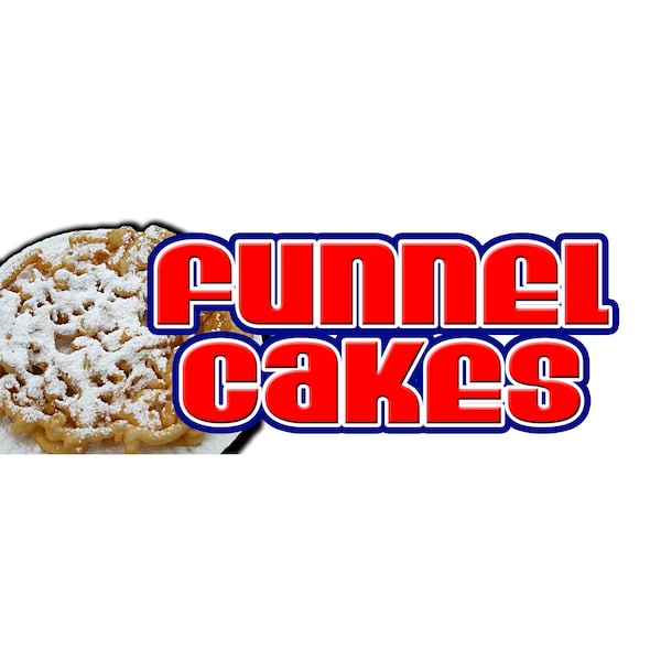 Signmission Safety Sign, 48 in Height, Vinyl, 18 in Length, Funnel Cakes D-48 Funnel Cakes - main
