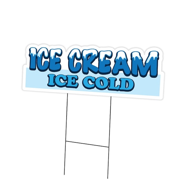 Signmission Ice Cream Ice Cold Die Cut Yard & Stake plastic coroplast window, 1216-Ice Cream Ice Cold C-DC-1216-DS-Ice Cream Ice Cold19 - main
