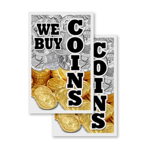 Signmission We Buy Coins Vertical, Vinyl Decals Only 24 Inch x 36 Inch, Vinyl Decal, 2PK DSB-2436-2PACK-We Buy Coins Vertical - main