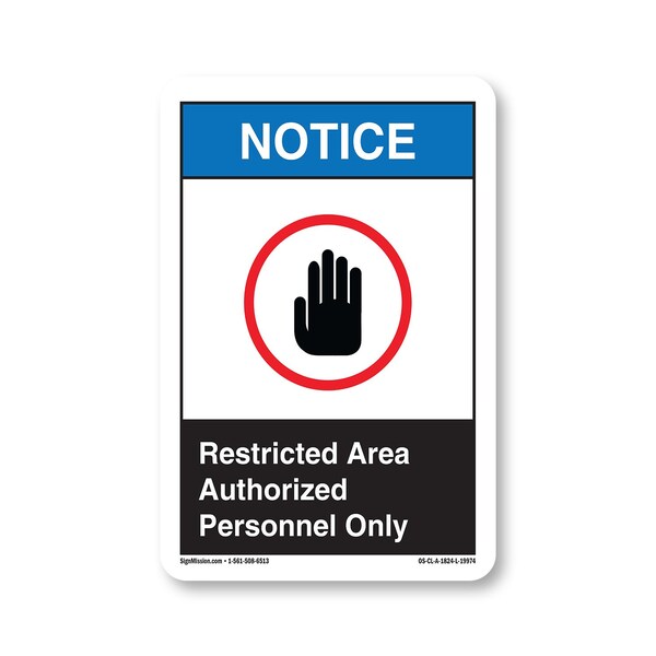 Signmission OSHA, 24" H, 18" W, Alum, 18" W, 24" H, Landscape, Restricted Area Authorized Personnel Only OS-CL-A-1824-L-19974 - main