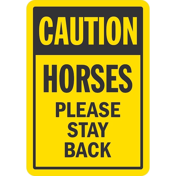 Lyle Caution, Horses, Please Stay Back, 7x10, Non-Reflective, Yellow G-17290-PL_7x10 - main
