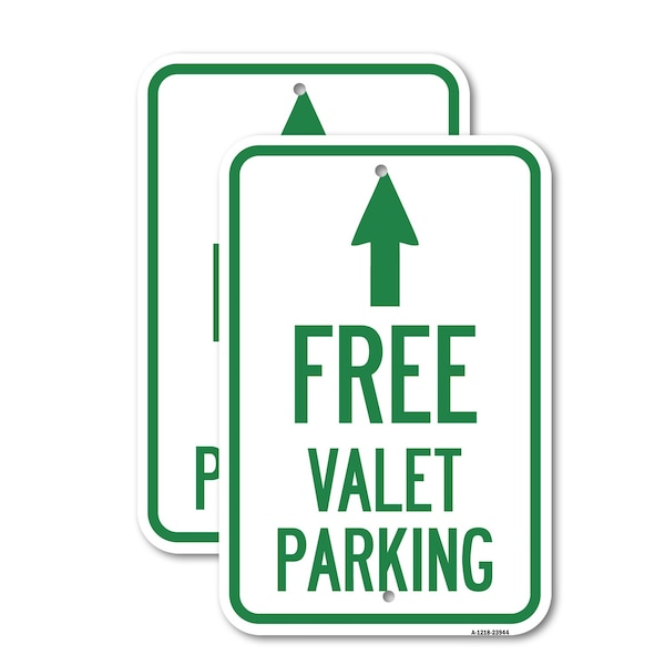 Signmission Free Valet Parking with Ahead Arrow, 12'' X 18'' 2 Signs, Heavy Gauge Aluminum, 2PK A-1218-2PACK-23944 - main
