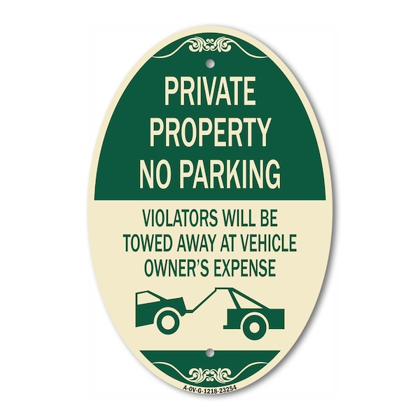Signmission Private Parking Violators Will Be Towed Away , 12 In X 18 In Architectural, Heavy Gauge Aluminum A-OV-G-1218-23254 - main