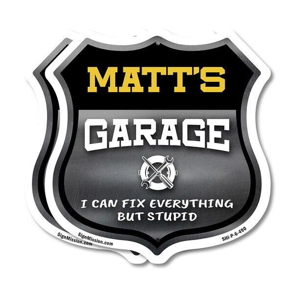 Signmission Matt's Garage I Can Fix Everything But Stupid, 6 inch X 6 inch, Plastic Sign, 2PK SHI-P-2PACK-6-490-MATT - main