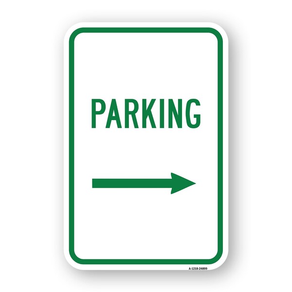 Signmission Parking With Right Arrow, Heavy-Gauge Aluminum, 18" x 24", A-1824-24899 A-1824-24899 - main