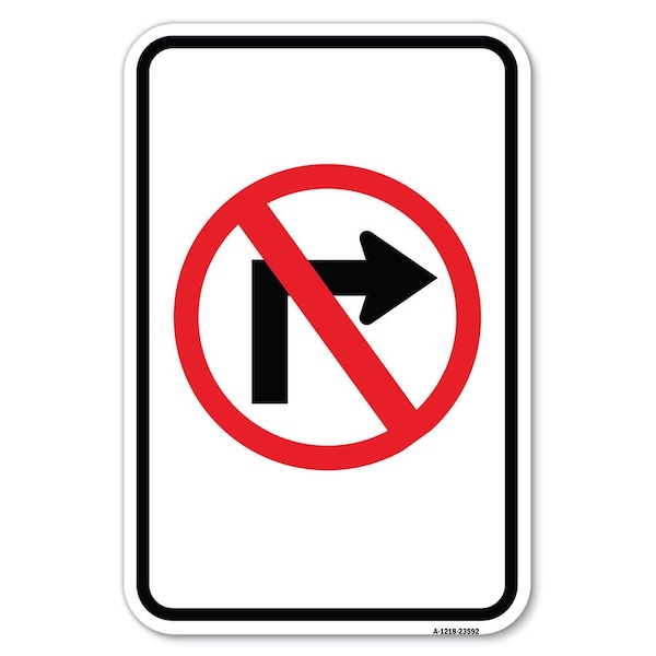 Signmission No Right Turn Graphic Only, 12 Inch x 18 Inch 1 Sign, Heavy Gauge Aluminum A-1218-23592 - main