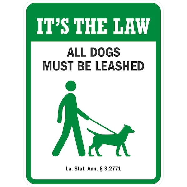 Lyle It's The Law, All Dogs Must Be Leashed, 18x24, High Intensity Prismatic, White G-10462-HI_18x24 - main