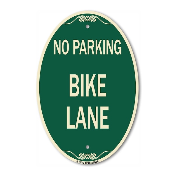 Signmission No Parking Bike Lane, 12 Inch X 18 Inch Architectural Oval, Heavy Gauge Aluminum A-OV-G-1218-23629 - main