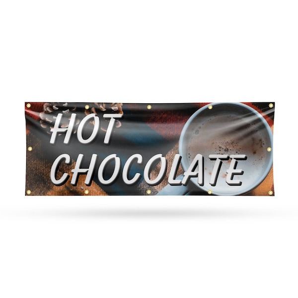 Signmission Hot Chocolate, 48 Inch x 120 Inch, Vinyl Banner B-120-30698 - main