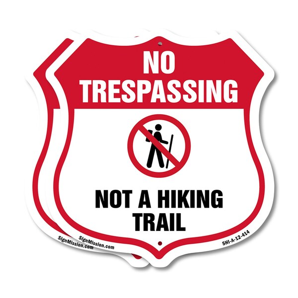 Signmission No Trespassing Shield Sign Not A Hiking, 12 inch X 12 inch, Aluminum Metal Sign, 2PK SHI-A-2PACK-12-414 - main