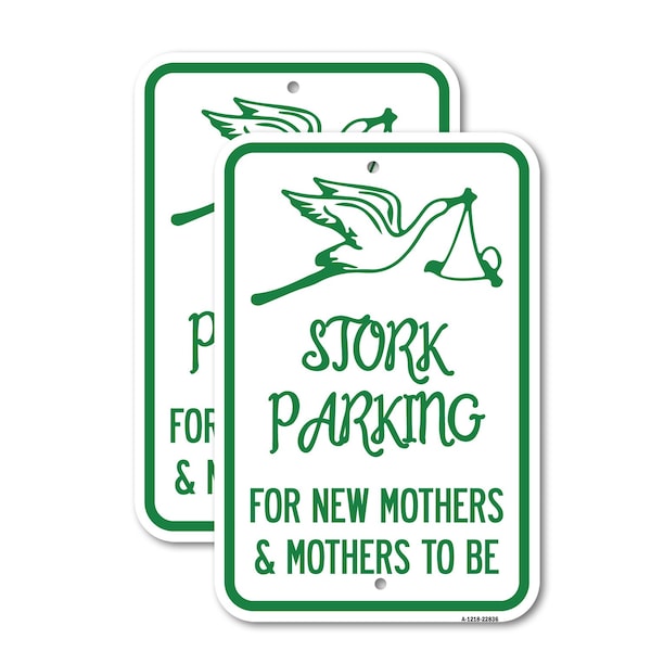 Signmission Stork Parking for New Mothers and Mothers to Be, 12'' X 18'' 2 Signs, Heavy Gauge Aluminum, 2PK A-1218-2PACK-22836 - main