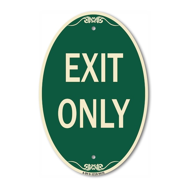 Signmission Exit Only, 12 Inch X 18 Inch Architectural Oval, Heavy Gauge Aluminum A-OV-G-1218-9976 - main