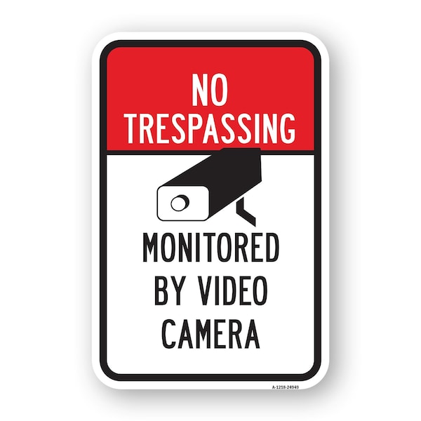 Signmission No Trespassing Monitored By Video Camera Sign, Heavy-Gauge Aluminum, 18" H, A-1824-24949 A-1824-24949 - main
