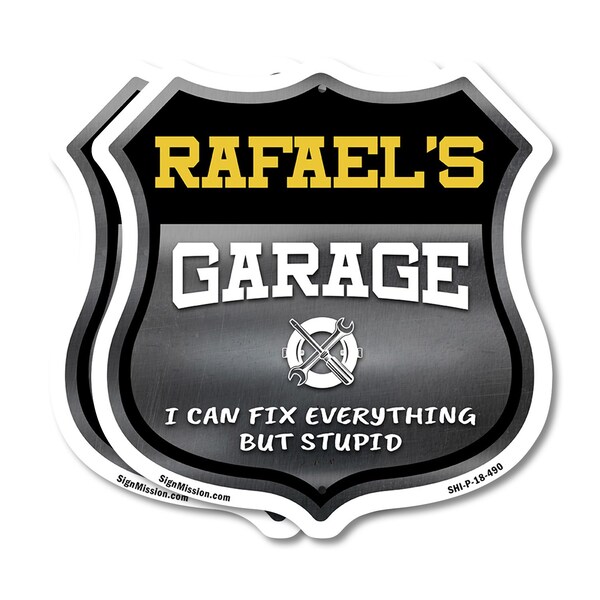 Signmission Rafael's Garage I Can Fix Everything But Stupid, 18 inch X 18 inch, Plastic Sign, 2PK SHI-P-2PACK-18-490-RAFAEL - main