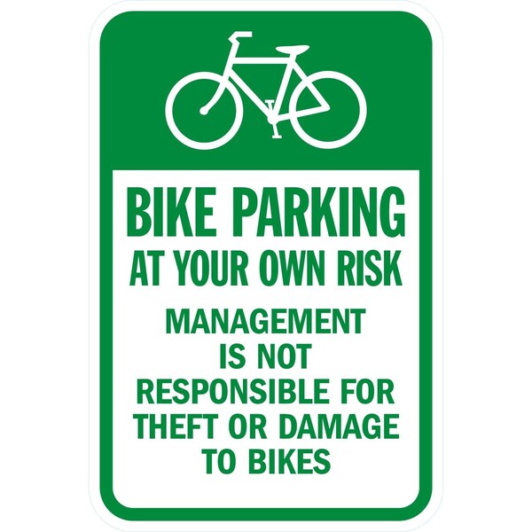 Lyle Bike Parking At Your Own Risk, Management Is Not, 12x18, Engineer Grade, White G-3183-EG_12x18 - main