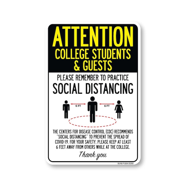 Signmission PSA, College Students And Guests Practice Social Distancing, 14inX10in Rigid Plastic, P-1014-25392 OS-NS-P-1014-25392 - main