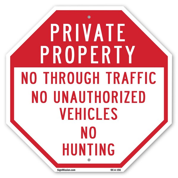 Signmission Private Property No Through Traffic, 10 Inch X 10 Inch, Aluminum Metal Signs OC-A-10-156 - main