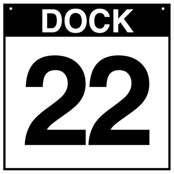 5S Supplies Loading Dock 22 Sign - ALM - 24in x 24in DOCK22-ALM-2424 - main