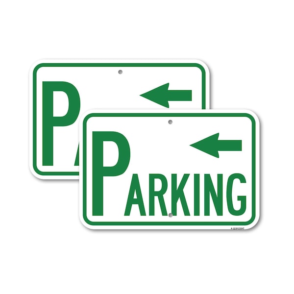 Signmission Parking with Arrow Pointing Left, 18'' X 24'' 2 Signs, Heavy Gauge Aluminum, 2PK A-1824-2PACK-23347 - main