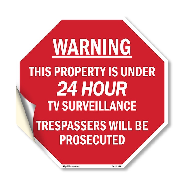 Signmission Warning This Property Is Under 24 H, 10 Inch X 10 Inch, Vinyl Decal OC-D-10-318 - main