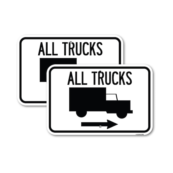 Signmission Trucks Sign All Trucks With Truck Symbol & Right Arrow, 12'' X 18'', Heavy Gauge Aluminum, 2PK A-1218-2PACK-22782 - main