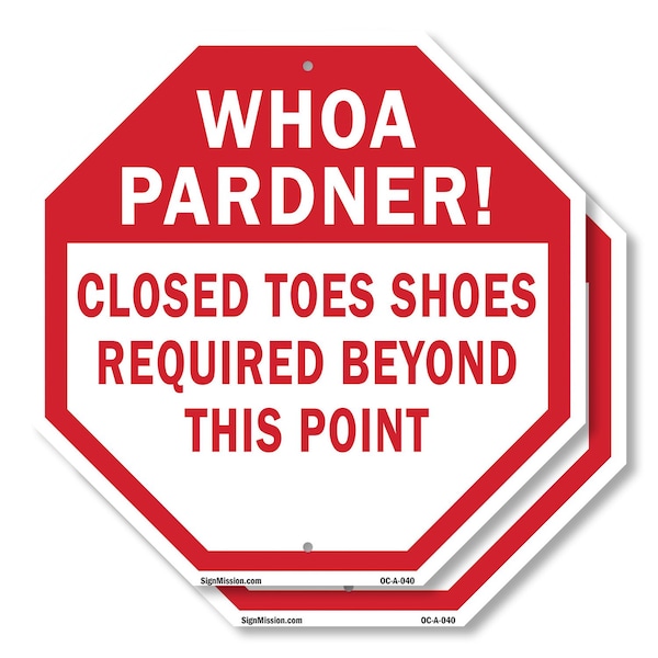 Signmission Whoa Pardner! Closed Toes Shoes Req, 6 inch X 6 inch, Plastic Sign, 2PK OC-P-2PACK-6-40 - main