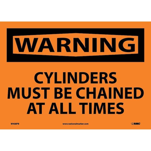 Nmc Warning Cylinders Must Be Chained At All Times Sign, W408PB W408PB - main