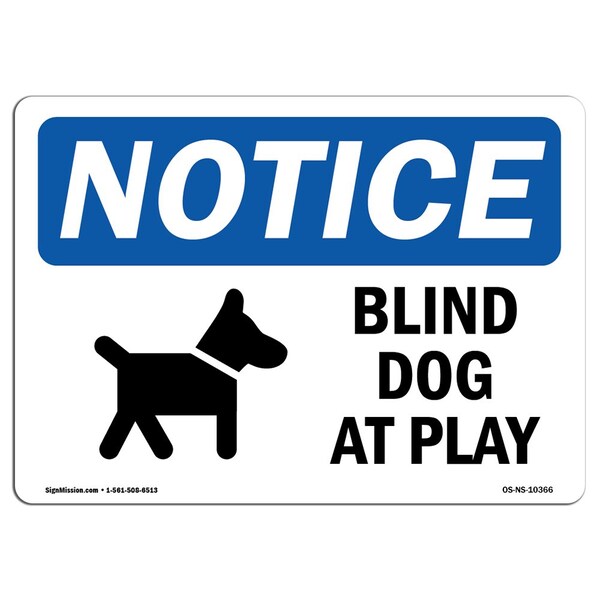Signmission Blind Dog At Play With Symbol , 10 Inch X 7 Inch, Plastic Sign OS-NS-P-710-L-10366 - main