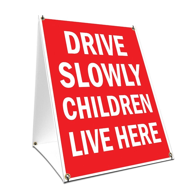 Signmission Drive Slowly Children Live Here, 36 Inch x 24 Inch A-frame Yard Sign, Plastic Sign SBC-2436-Drive Slowly Children Live Here - main