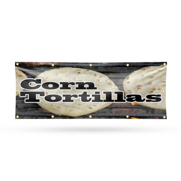 Signmission Corn Tortillas, 48 Inch x 120 Inch, Vinyl Banner B-120-30531 - main
