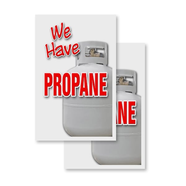 Signmission We Have Propane, Vinyl Decals Only 24 Inch x 36 Inch, Vinyl Decal, 2PK DSB-2436-2PACK-We Have Propane - main