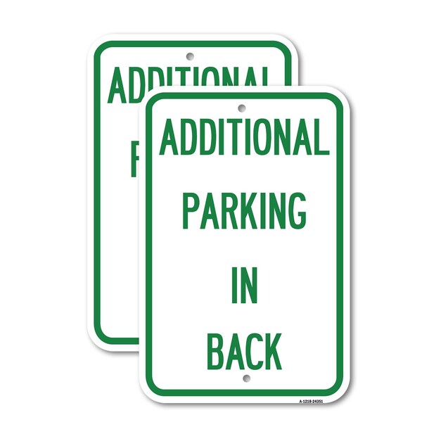 Signmission Additional Parking in Back Sign, 18'' X 24'' 2 Signs, Heavy Gauge Aluminum, 2PK A-1824-2PACK-24351 - main