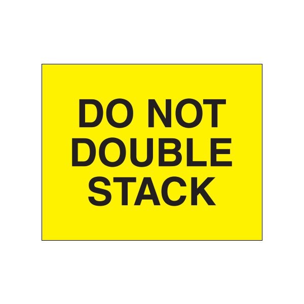 Bsc Preferred 8 x 10'' - ''Do Not Double Stack'' Fluorescent Yellow Labels DL1629 - main