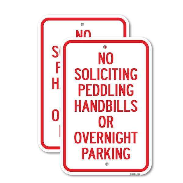 Signmission No Soliciting Peddling Handbills Or Overnight Park 1, 18'' X 24'' 2 Signs, Heavy Gauge Aluminum, 2PK A-1824-2PACK-24973 - main