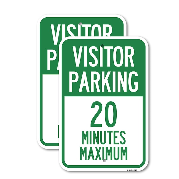 Signmission Visitor Parking Sign Visitor Parking 20 Minutes Maximum, 12'' X 18'', Heavy Gauge Aluminum, 2PK A-1218-2PACK-22728 - main