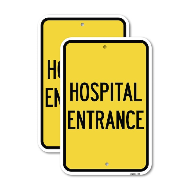 Signmission Hospital Entrance, 18'' X 24'' 2 Signs, Heavy Gauge Aluminum, 2PK A-1824-2PACK-24455 - main