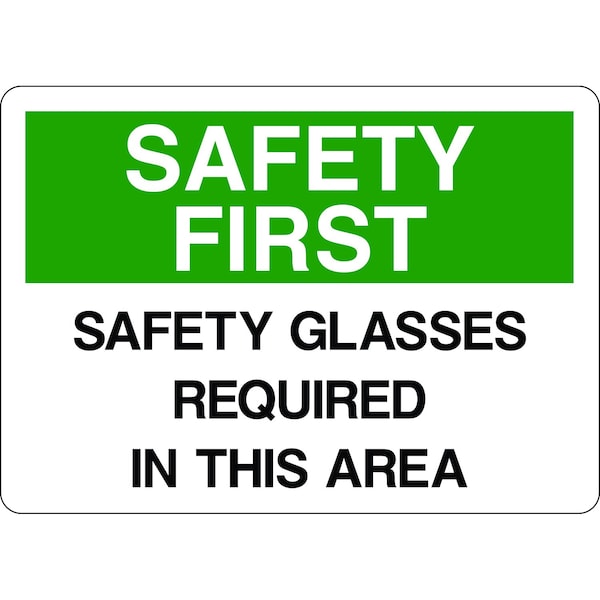 5S Supplies Safety First Sign - Safety Glasses Required in This Area 7in x 10in Adhesive Vinyl Sign SAFE0010-710-AV - main