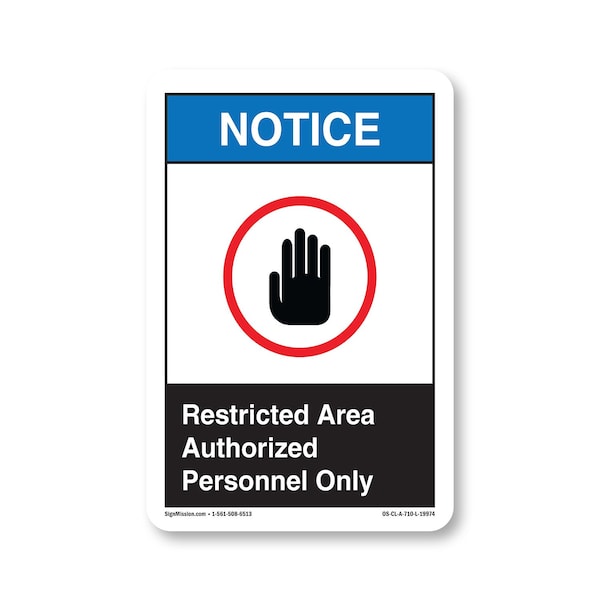 Signmission OSHA Notice Sign, 7" H, 10" W, Aluminum, Restricted Area Authorized Personnel Only, Landscape OS-CL-A-710-L-19974 - main